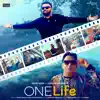 ONE LIFE (feat. AMAR ARSHI & INDA BAINS) - Single album lyrics, reviews, download