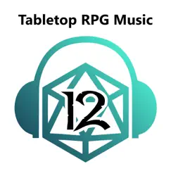 Tabletop RPG Music: Volume 12 by Tabletop Rpg Music album reviews, ratings, credits