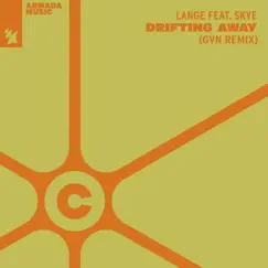 Drifting Away (feat. Skye) [Gvn Remix] - Single by Lange album reviews, ratings, credits