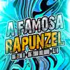 A Famosa Rapunzel (feat. DJ K) - Single album lyrics, reviews, download