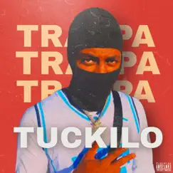 Trappa - Single by Tuckilo album reviews, ratings, credits