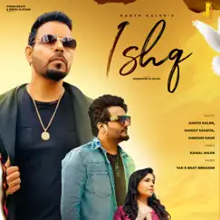 Ishq - Single by Kanth Kaler, Manjit Sahota & Hargun Kaur album reviews, ratings, credits