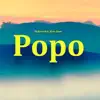 Popo (feat. Kyle Dion) - Single album lyrics, reviews, download