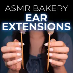 A.S.M.R Brain Melting Ear Extension Triggers for Sleep (No Talking) by ASMR Bakery album reviews, ratings, credits