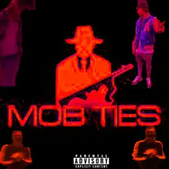 Mob Ties (feat. Cooperchase) - Single by K1ngkobie album reviews, ratings, credits