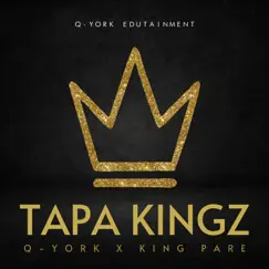 Tapa Kingz - Single by King Pare & Q-York album reviews, ratings, credits