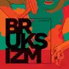 Bruksizm album lyrics, reviews, download