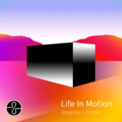 Life In Motion - EP by Dayglow & Endel album reviews, ratings, credits