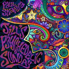 Jill's Psychedelic Sunday by Paul Shapera album reviews, ratings, credits
