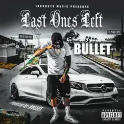 Last Ones Left - Single by Bullet album reviews, ratings, credits