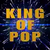 King of Pop album lyrics, reviews, download