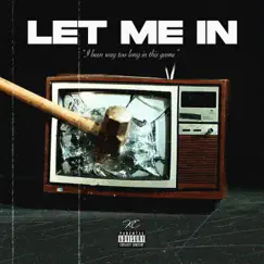 Let Me In - Single by Key Controversy album reviews, ratings, credits