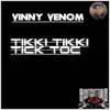 Tikki Tikki Tick Toc - Single album lyrics, reviews, download