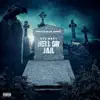 Hell or Jail - Single album lyrics, reviews, download