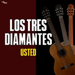 Usted by Los Tres Diamantes album reviews, ratings, credits