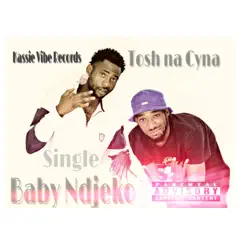 Baby Ndjeko (feat. Tosh) Song Lyrics