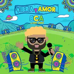 Vibra y Amor - Single by BCA album reviews, ratings, credits