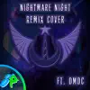 Nightmare Night (feat. DMDC) [Remix Cover] - Single album lyrics, reviews, download