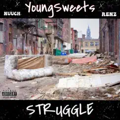 Struggle (feat. Nuuch & RENZ) Song Lyrics