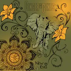 New Eyes by Ginger & The Gents album reviews, ratings, credits