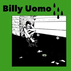 As Tears Go By - Single by Billy Uomo album reviews, ratings, credits
