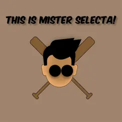 This Is Mister Selecta! Song Lyrics