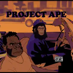 Project APE (feat. Taz Maniac) Song Lyrics