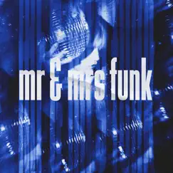 Mr & Mrs Funk - Single by Spring gang album reviews, ratings, credits