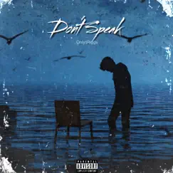 Don't Speak - Single by Only1Riggs album reviews, ratings, credits