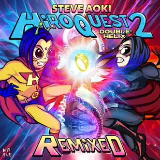 HiROQUEST 2: Double Helix (Remixed) by Steve Aoki album download