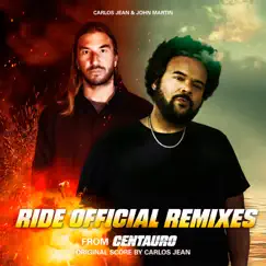 Ride - Remixes - EP by Carlos Jean & John Martin album reviews, ratings, credits