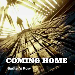 Coming Home - Single by Sudler's Row album reviews, ratings, credits