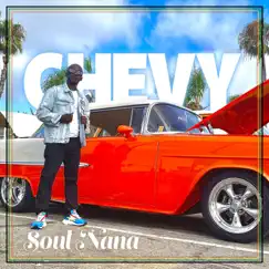 Chevy - Single by Soul Nana album reviews, ratings, credits
