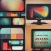 Analog Dreams - Single album lyrics, reviews, download