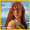 Giallo Come Il Giorno - EP album lyrics, reviews, download