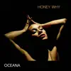 Honey Why - Single album lyrics, reviews, download