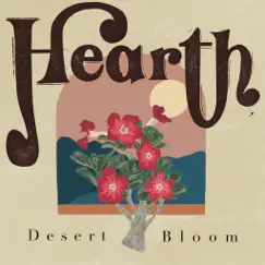 Desert Bloom - Single by Hearth album reviews, ratings, credits