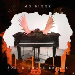 808's & Smoke Breaks by MG Biggz album reviews, ratings, credits