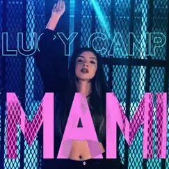 Mami - Single by Lucy Camp album reviews, ratings, credits