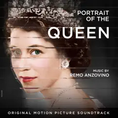 Portrait of the Queen (feat. Franca Drioli, Orchestra dell'Accademia Musicale Naonis & Valter Sivilotti) [Original Motion Picture Soundtrack] - Single by Remo Anzovino album reviews, ratings, credits