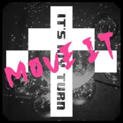 Move it - Single by It's my turn album reviews, ratings, credits