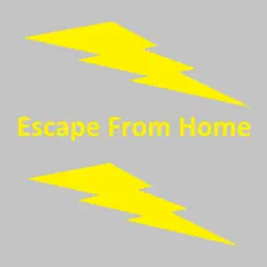 Escape from Home Song Lyrics