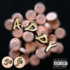 Addy - Single by Young Jefe album reviews, ratings, credits