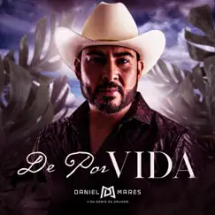 De Por Vida - Single by Daniel Mares y su Gente de Jalisco album reviews, ratings, credits