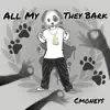 All My Dawgs They Bark (feat. goop) - Single album lyrics, reviews, download