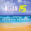 Ocean 15 - Single album lyrics, reviews, download