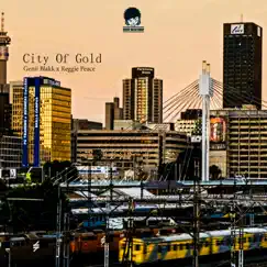 City of Gold (feat. Reggie Peace) - Single by Genii Blakk album reviews, ratings, credits