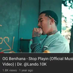 Stop Playin - Single by Ogbenihana album reviews, ratings, credits