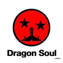 Dragon Soul - Single by Pekkon album reviews, ratings, credits