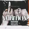 Ambition.REMAKE (feat. Kb bossed up) - Single album lyrics, reviews, download